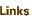 Links